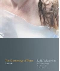 Book Review: “The Chronology of Water: A Memoir”