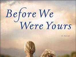 Book Review: “Before We Were Yours” by Lisa Wingate