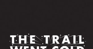 The Trail Went Cold Podcast Review