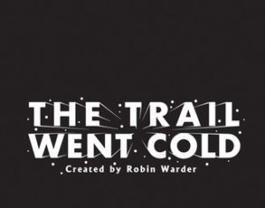 The Trail Went Cold Podcast Review