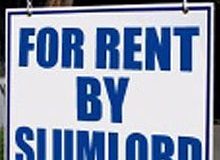 Landlords or Slumlords?
