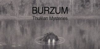 Burzum – Thulêan Mysteries Review