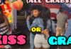 “Kiss Or Grab”