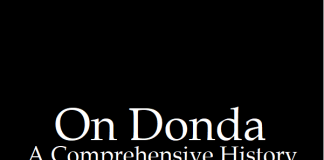 On Donda; A Comprehensive History and Analysis of the Recent Years and Work of Kanye West Part 1 (of 2)